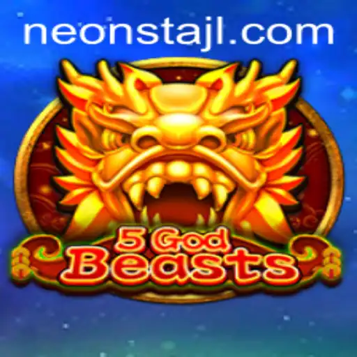 5GodBeasts: Conquering the Realm of Neonsta