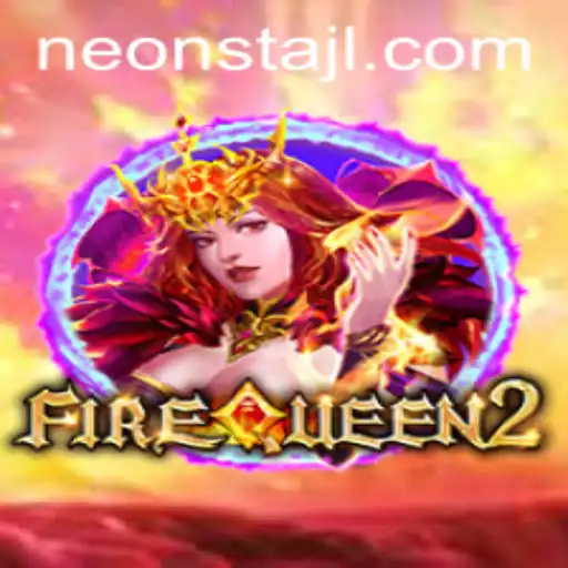 Unveiling the Excitement of FireQueen2: A Neonsta Adventure
