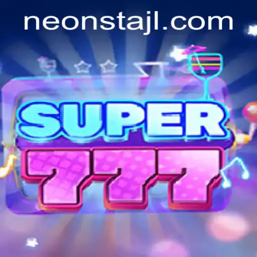 Discover the Thrills of Super777: The Ultimate Neonsta Adventure