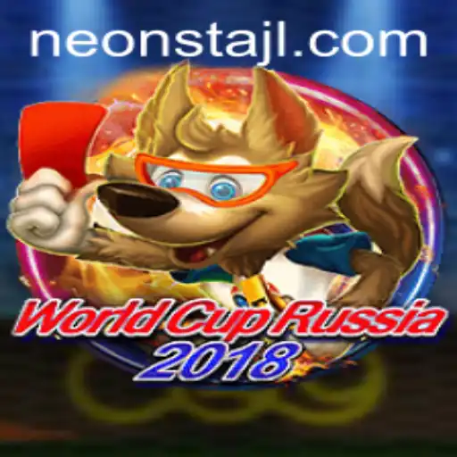 WorldCupRussia2018: The Thrilling Neonsta Experience